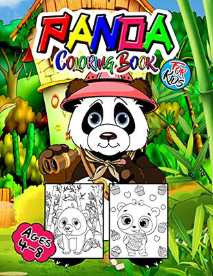 Panda Coloring Book For Kids Ages 4-8: Perfect Panda Activity Book For Boys, Girls And Kids, Wonderful Animals Coloring Book With Pandas For Children And Toddlers To Enjoy
