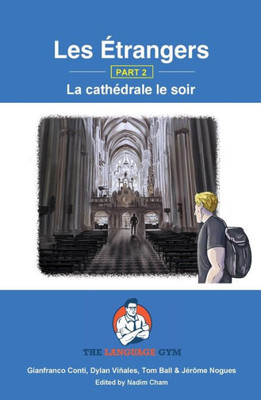 Les Étrangers - Book 2 - La Cathédrale Le Soir (Sentence Builder)