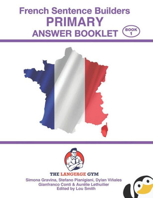 French Sentence Builders - Answer Booklet - Primary - Part 1
