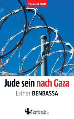 Jude Sein Nach Gaza (German Edition)