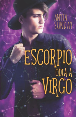 Escorpio Odia A Virgo (Signos De Amor) (Spanish Edition)