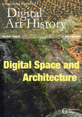 International Journal For Digital Art History: Issue 3, 2018