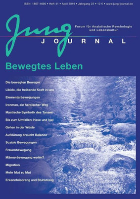 Jung Journal Heft 41: Bewegtes Leben: Forum Für Analytische Psychologie Und Lebenskultur (German Edition)