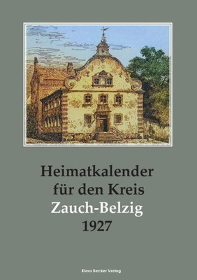 Heimatkalender Für Den Kreis Zauch-Belzig 1927 (German Edition)