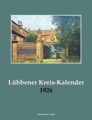 Lübbener Kreiskalender 1926 (German Edition)