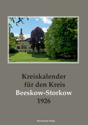 Kreiskalender Für Den Kreis Beeskow-Storkow 1926 (German Edition)