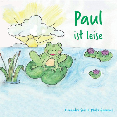 Paul Ist Leise (German Edition)