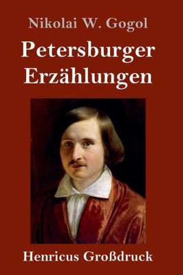 Petersburger Erzählungen (Großdruck) (German Edition)