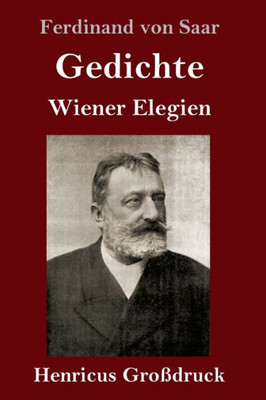 Gedichte / Wiener Elegien (Großdruck) (German Edition)