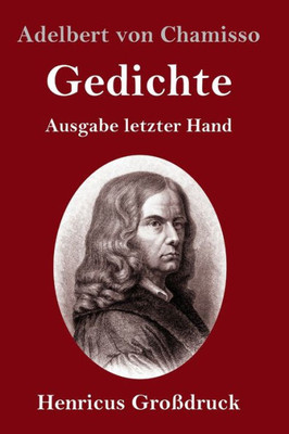 Gedichte (Großdruck): Ausgabe Letzter Hand (German Edition)