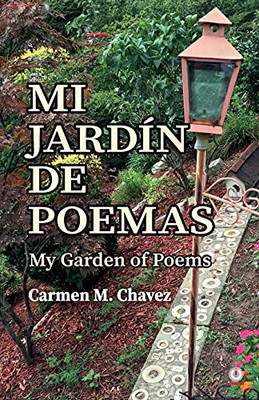 Mi Jardín De Poemas: My Garden Of Poems (Spanish Edition)