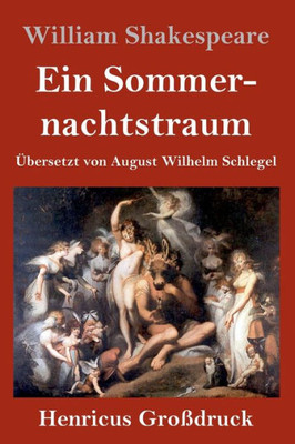 Ein Sommernachtstraum (Großdruck) (German Edition)