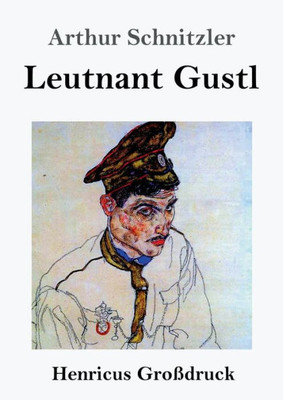 Leutnant Gustl (Großdruck) (German Edition)