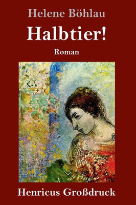 Halbtier! (Großdruck): Roman (German Edition)
