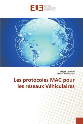 Les Protocoles Mac Pour Les Réseaux Véhiculaires (French Edition)