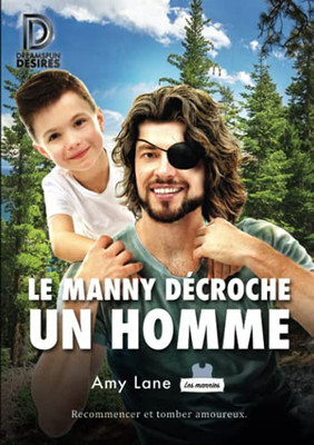 Le Manny Décroche Un Homme (Les Mannies) (French Edition)