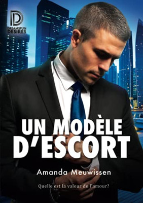 Un Modèle D'Escort (Dreamspun Desires (Français)) (French Edition)