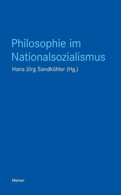 Philosophie Im Nationalsozialismus (German Edition)