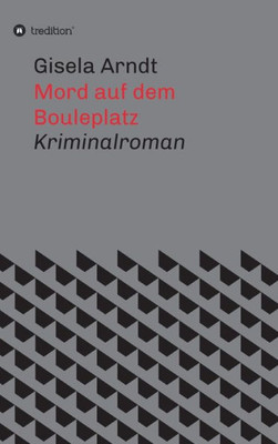 Mord Auf Dem Bouleplatz (German Edition)