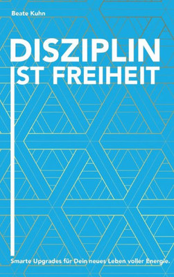 Disziplin Ist Freiheit (German Edition)