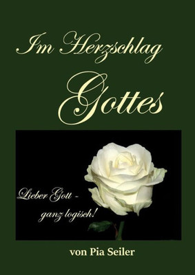 Im Herzschlag Gottes (German Edition)