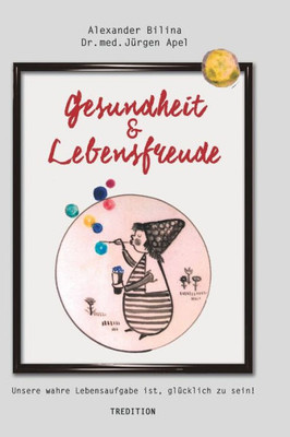 Gesundheit & Lebensfreude (German Edition)