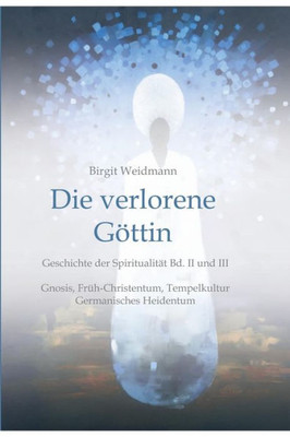 Die Verlorene Göttin (German Edition)