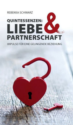 Quintessenzen: Liebe & Partnerschaft (German Edition)