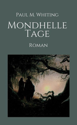 Mondhelle Tage (German Edition)