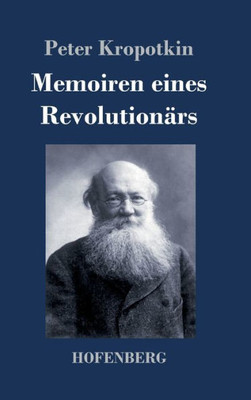 Memoiren Eines Revolutionärs (German Edition)
