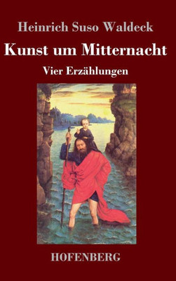 Kunst Um Mitternacht: Vier Erzählungen (German Edition)
