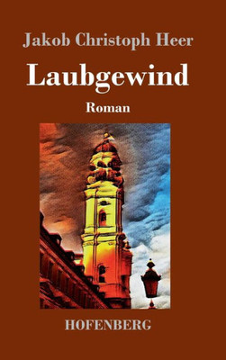 Laubgewind: Roman (German Edition)