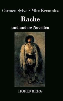 Rache: Und Andere Novellen (German Edition)