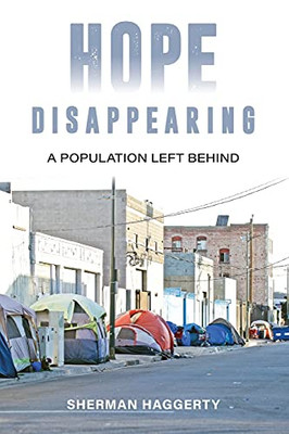 Hope Disappearing: A Population Left Behind (Paperback)