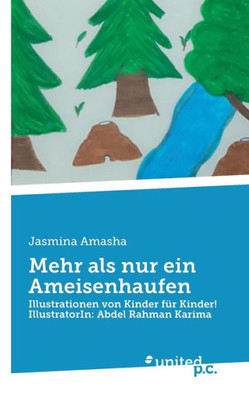Mehr Als Nur Ein Ameisenhaufen (German Edition)