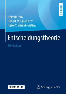 Entscheidungstheorie (Springer-Lehrbuch) (German Edition)