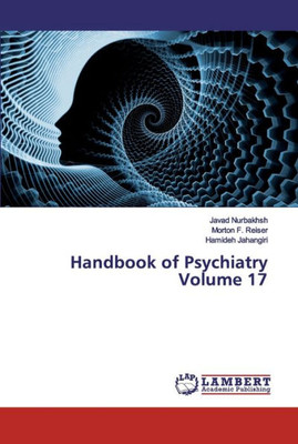 Handbook Of Psychiatry Volume 17