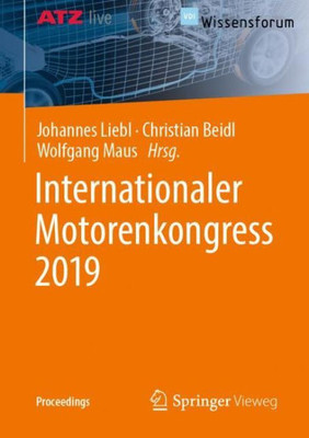 Internationaler Motorenkongress 2019 (Proceedings) (German And English Edition)