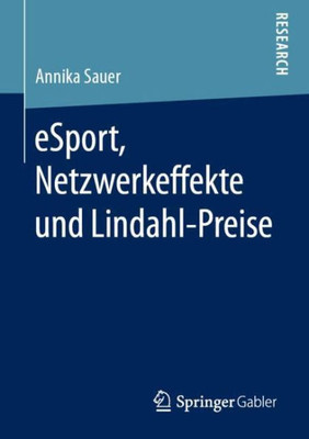 Esport, Netzwerkeffekte Und Lindahl-Preise (German Edition)