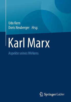 Karl Marx: Aspekte Seines Wirkens (German Edition)