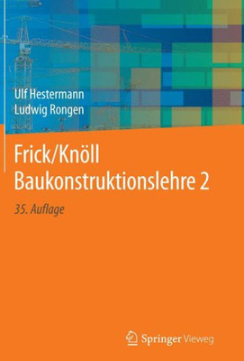 Frick/Knöll Baukonstruktionslehre 2 (German Edition)