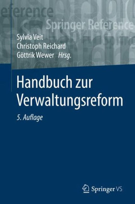 Handbuch Zur Verwaltungsreform (Springer Reference Sozialwissenschaften) (German Edition)