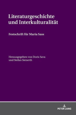 Literaturgeschichte Und Interkulturalität (German Edition)