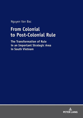 From Colonial To Post-Colonial Rule