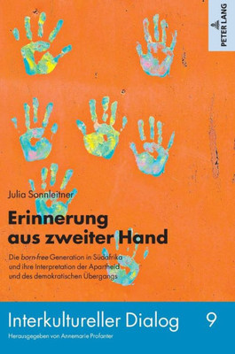 Erinnerung Aus Zweiter Hand (Interkultureller Dialog) (German Edition)