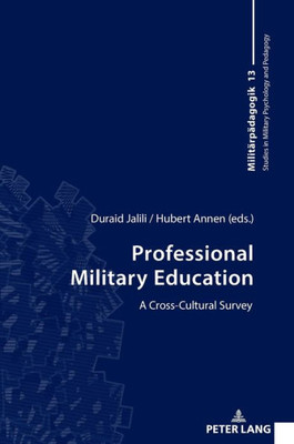 Professional Military Education (Studies In Military Psychology And Pedagogy)