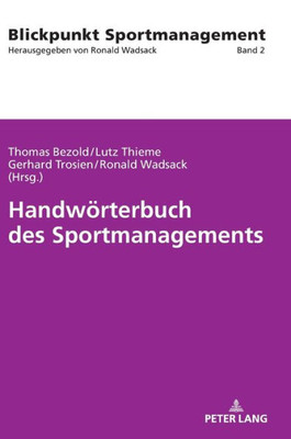 Handwörterbuch Des Sportmanagements (Blickpunkt Sportmanagement) (German Edition)