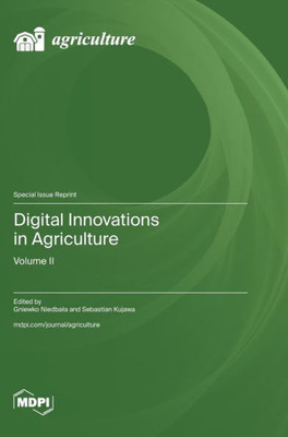 Digital Innovations In Agriculture: Volume Ii