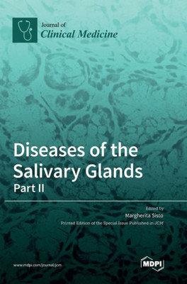 Diseases Of The Salivary Glands: Part Ii