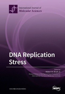 Dna Replication Stress